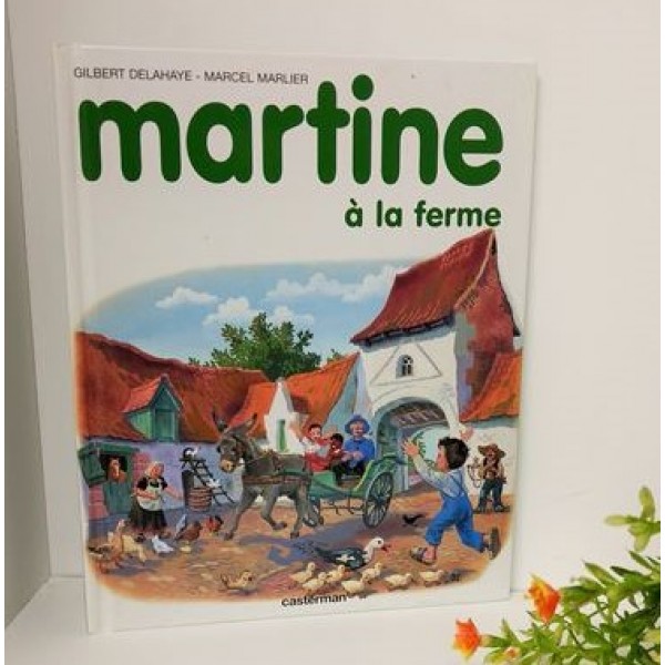 Martine à la ferme livre 19 pages, édition 1983 